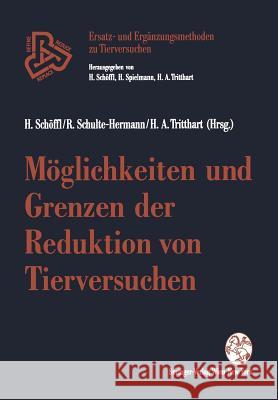 Möglichkeiten Und Grenzen Der Reduktion Von Tierversuchen Schöffl, Harald 9783211823903 Springer