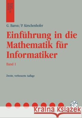 Einführung in Die Mathematik Für Informatiker Baron, Gerd 9783211823972 Springer