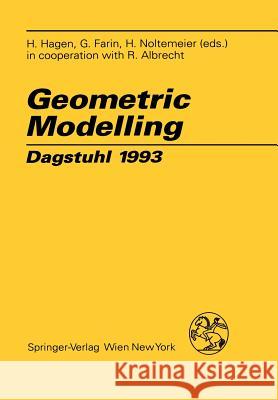 Geometric Modelling: Dagstuhl 1993 Albrecht, R. 9783211826669