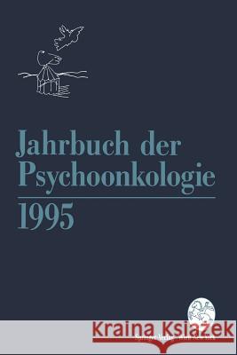 Jahrbuch Der Psychoonkologie H. P. Bilek 9783211827536 Springer