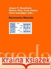 Electroactive Materials Jurgen Besenhard Werner Sitte J. O. Besenhard 9783211836552 Springer Vienna