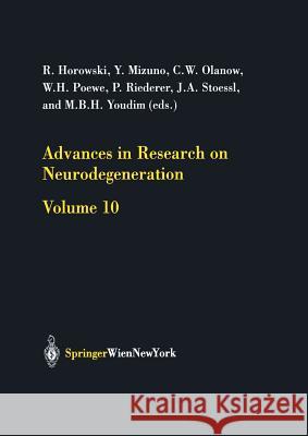 Advances in Research on Neurodegeneration: Volume 10 Horowski, R. 9783211839089 Springer