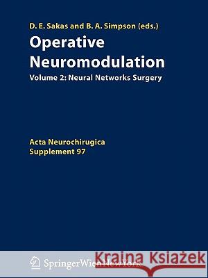 Operative Neuromodulation: Volume 2: Neural Networks Surgery Sakas, Damianos E. 9783211998861 Springer