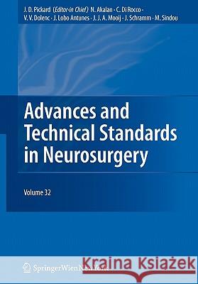 Advances and Technical Standards in Neurosurgery Vol. 32 John D. Pickard Vinko V. Dolenc J. Lob 9783211998908 Springer