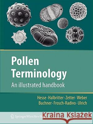 Pollen Terminology: An Illustrated Handbook Hesse, Michael 9783211999356 Springer