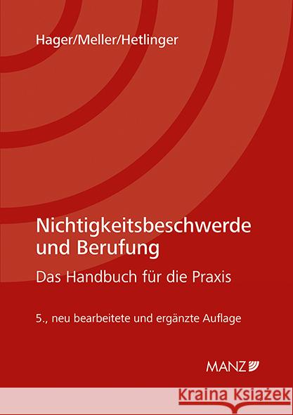 Nichtigkeitsbeschwerde und Berufung Hager, Gerhard, Meller, Heinz, Hetlinger, Christa 9783214021535 Manz'sche Verlags- u. Universitätsbuchhandlun