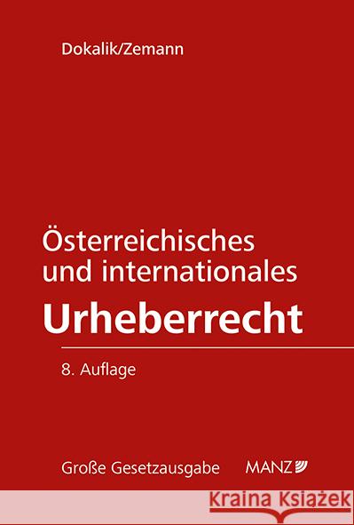 Österreichisches und internationales Urheberrecht Dokalik, Dietmar, Zemann, Adolf 9783214026592 Manz'sche Verlags- u. Universitätsbuchhandlun