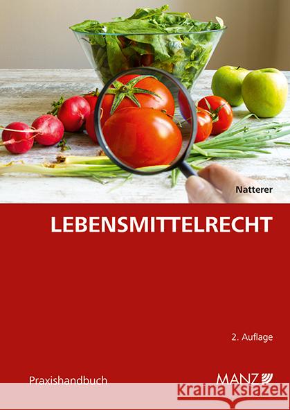 Lebensmittelrecht Natterer, Andreas 9783214042370 Manz'sche Verlags- u. Universitätsbuchhandlun