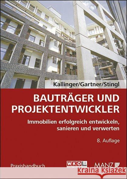 Bauträger und Projektentwickler Kallinger, Winfried; Gartner, Herbert; Stingl, Walter 9783214080976