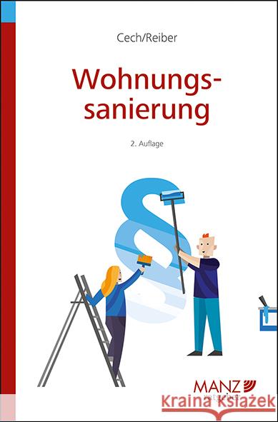 Wohnungssanierung Cech, Gerhard, Reiber, Andrea 9783214255992 Manz'sche Verlags- u. Universitätsbuchhandlun