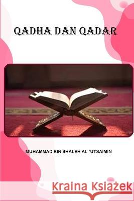 Qadha Dan Qadar Muhammad Bin Shale 9783217916166 Self Publish