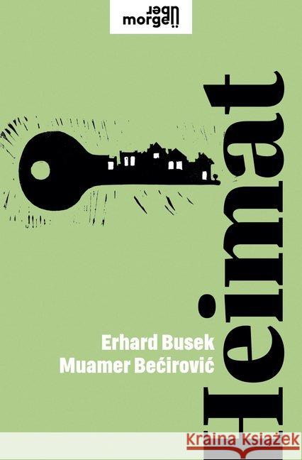 Heimat Becirovic, Muamer; Busek, Erhard 9783218012393