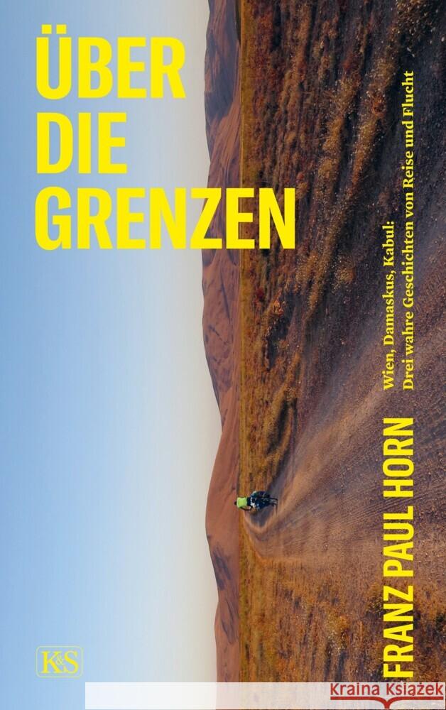 Über die Grenzen Horn, Franz Paul 9783218013154