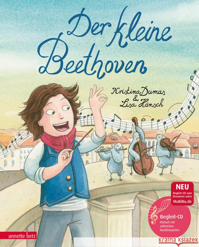 Der kleine Beethoven, m. Audio-CD Dumas, Kristina 9783219115765 Betz, Wien