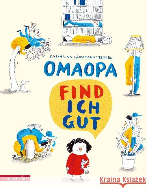 OMAOPA find ich gut Grossmann-Hensel, Katharina 9783219117875 Betz, Wien