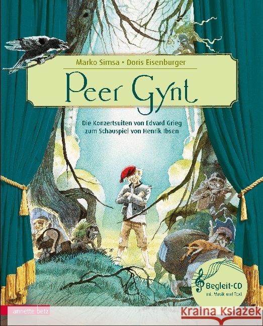 Peer Gynt, m. Audio-CD : Die Konzertsuiten von Edvard Grieg zum Schauspiel von Henrik Ibsen Simsa, Marko 9783219118001