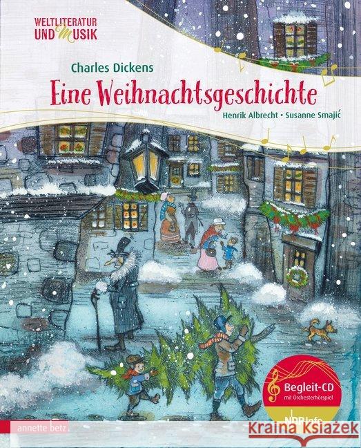 Eine Weihnachtsgeschichte, m. Audio-CD : Bilderbuch. Gekürzte Ausgabe Dickens, Charles; Albrecht, Henrik 9783219118087 Betz, Wien