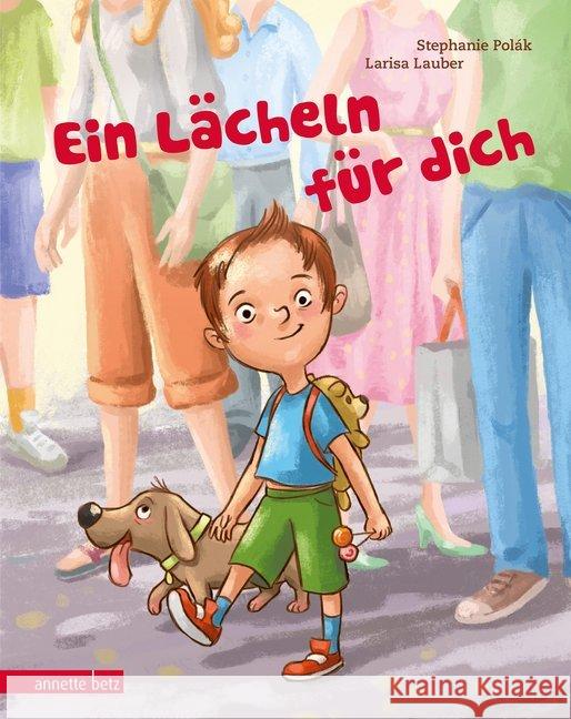 Ein Lächeln für dich : Bilderbuch Polák, Stephanie 9783219118100 Betz, Wien