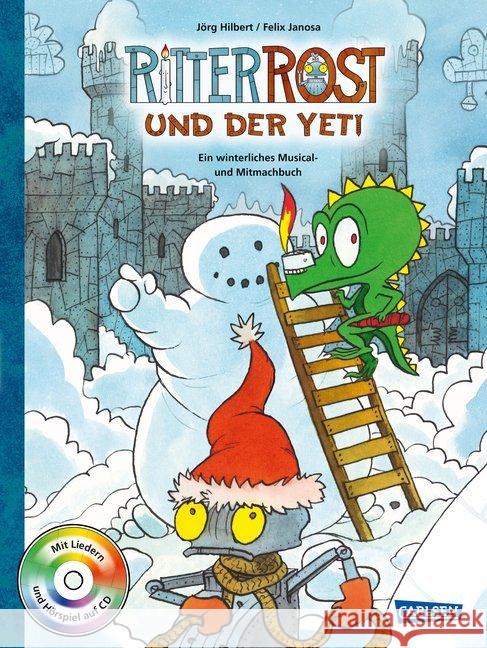 Ritter Rost und der Yeti, m. Audio-CD : Ein winterliches Musical- und Mitmachbuch Hilbert, Jörg 9783219118490