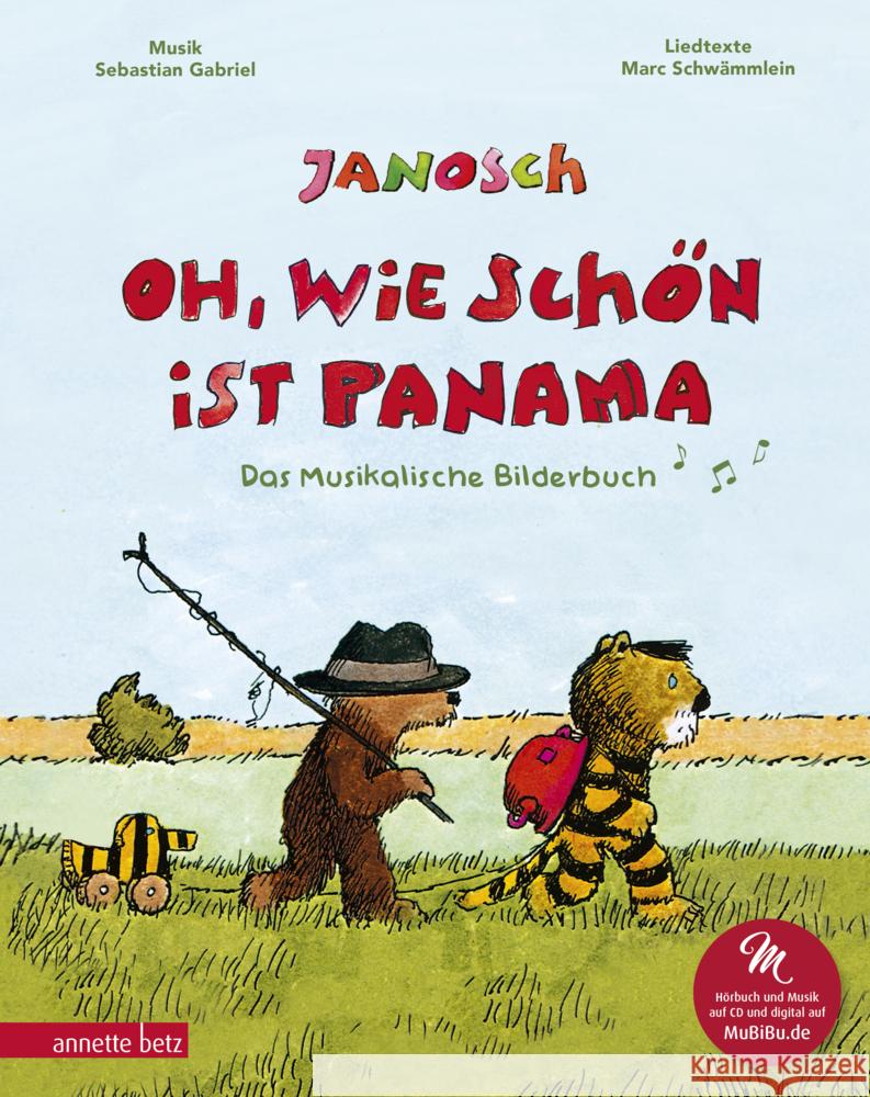 Oh, wie schön ist Panama (Das musikalische Bilderbuch mit CD und zum Streamen) Janosch 9783219120271