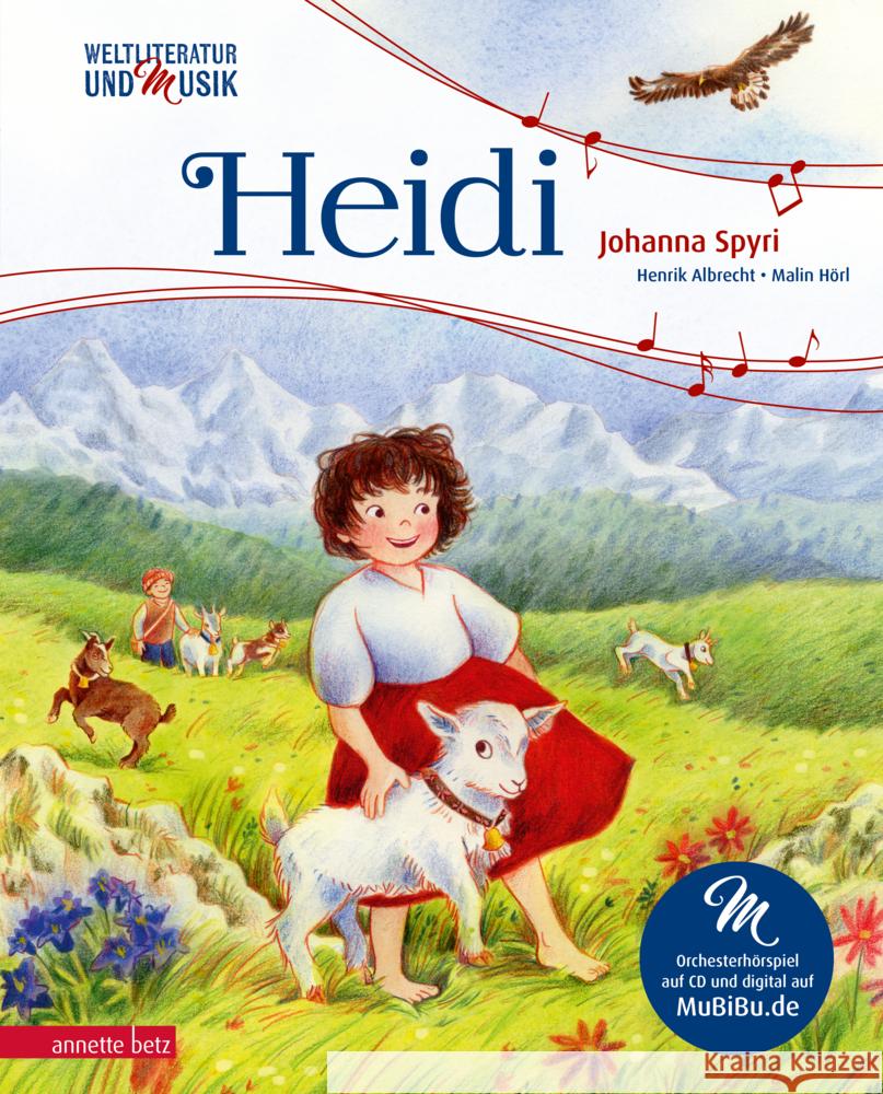 Heidi (Weltliteratur und Musik mit CD und zum Streamen) Albrecht, Henrik, Spyri, Johanna 9783219120479 Betz, Wien