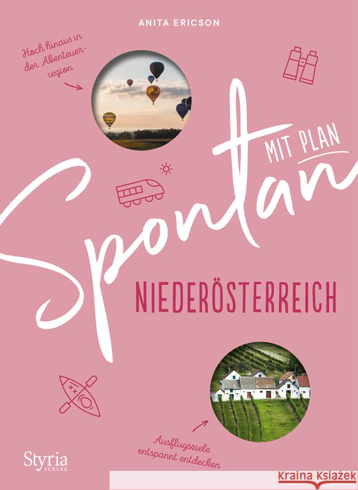 Spontan mit Plan - Niederösterreich Ericson, Anita 9783222137020 Styria