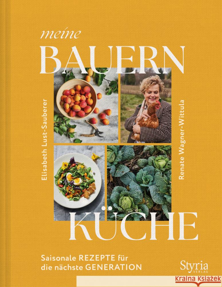 Meine Bauernküche Lust-Sauberer, Elisabeth, Wagner-Wittula, Renate 9783222137204