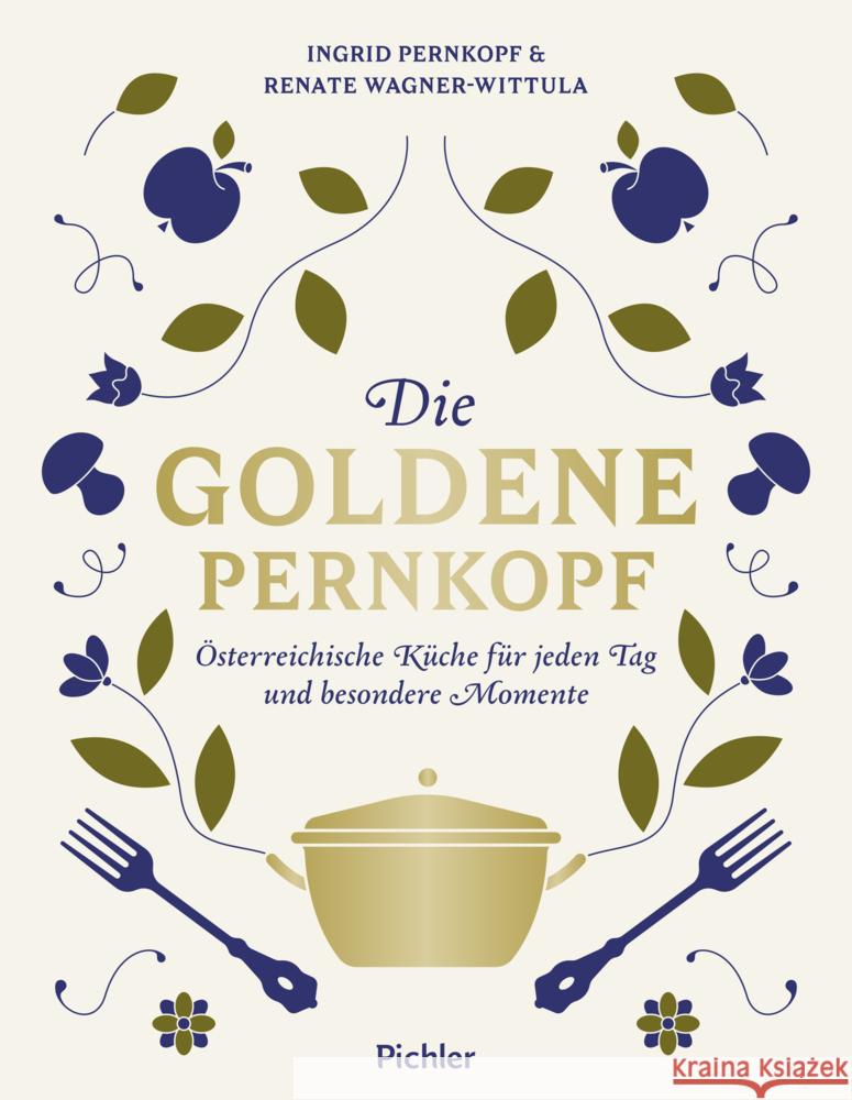 Die Goldene Pernkopf Pernkopf, Ingrid, Wagner-Wittula, Renate 9783222140532