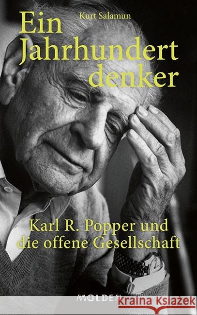 Ein Jahrhundertdenker : Karl R. Popper und die offene Gesellschaft Salamun, Kurt 9783222150197 Molden