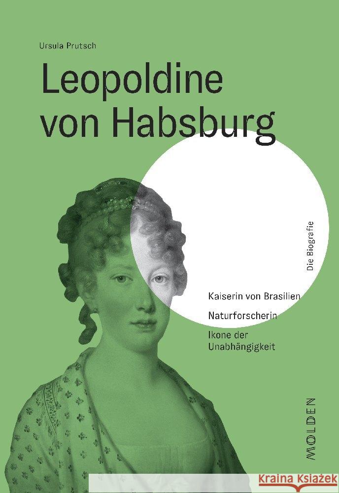 Leopoldine von Habsburg Prutsch, Ursula 9783222150791 Molden
