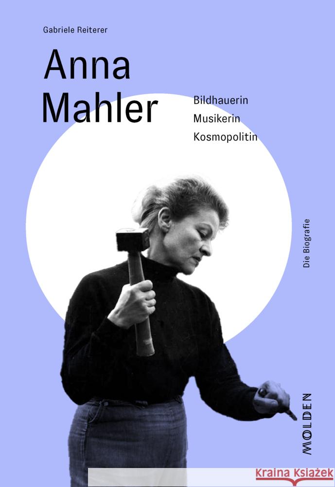 Anna Mahler Reiterer, Gabriele 9783222150937 Molden