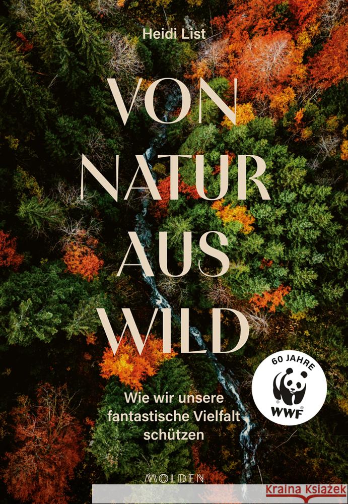 Von Natur aus wild List, Heidi 9783222151248