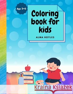 Coloring book for kids Alma Hoyles 9783238861445 Alma Hoyles