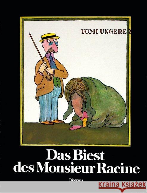 Das Biest des Monsieur Racine Ungerer, Tomi   9783257005448 Diogenes