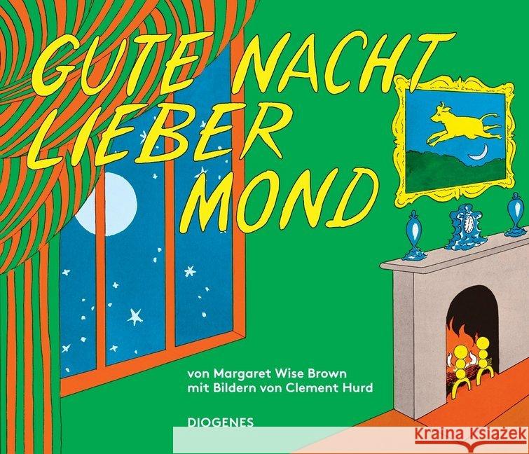 Gute Nacht, lieber Mond Brown, Margaret Wise; Hurd, Clement 9783257011869