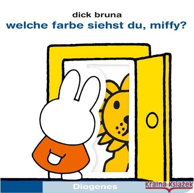 Welche Farbe siehst du, Miffy? Bruna, Dick 9783257011944 Diogenes