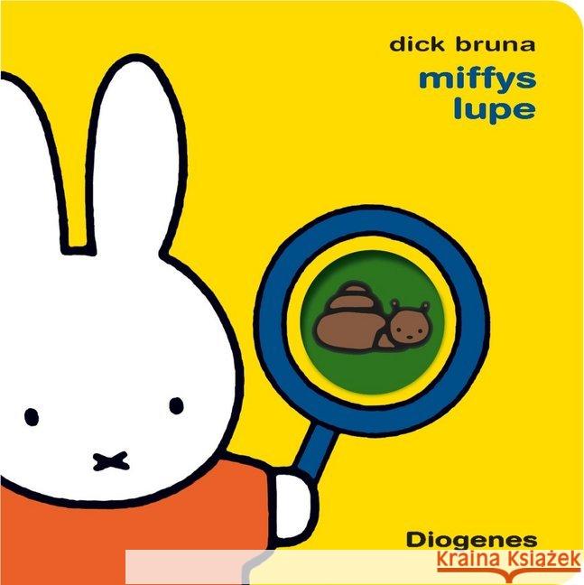 Miffys Lupe Bruna, Dick 9783257011975 Diogenes