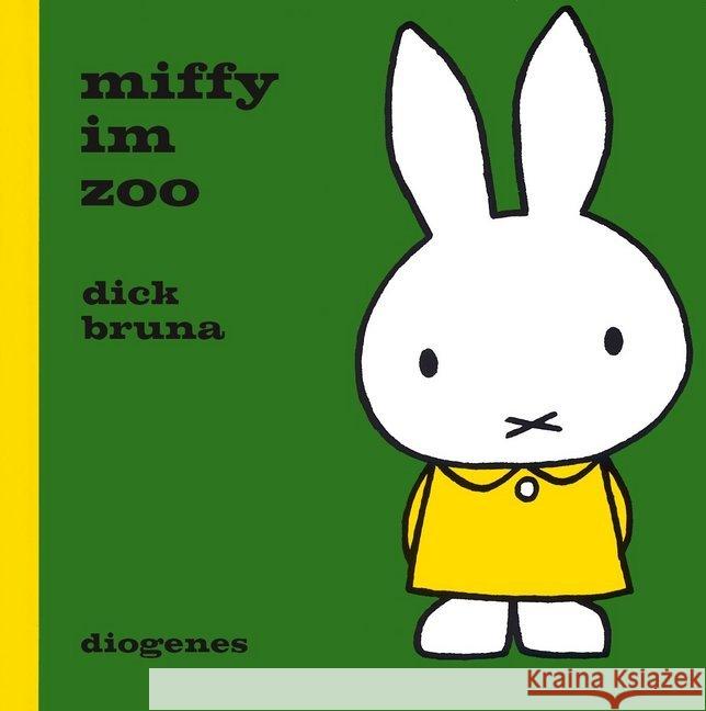 Miffy im Zoo Bruna, Dick 9783257012200