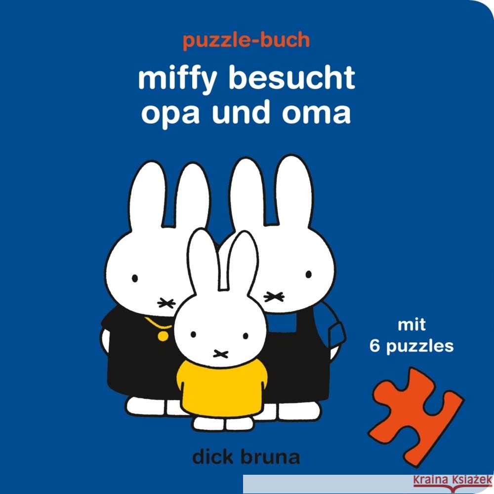 Miffy besucht Opa und Oma Bruna, Dick 9783257012767