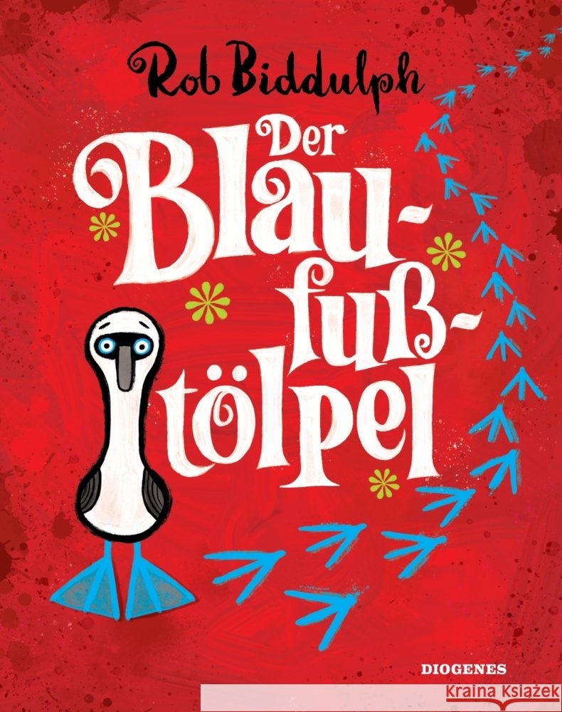 Der Blaufußtölpel Biddulph, Rob 9783257013146 Diogenes