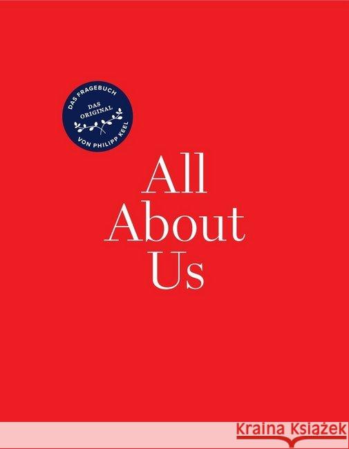 All About Us Keel, Philipp 9783257021554