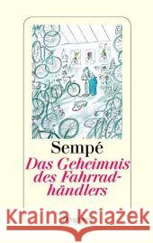 Das Geheimnis des Fahrradhändlers Sempé, Jean-Jacques Süskind, Patrick  9783257064735 Diogenes
