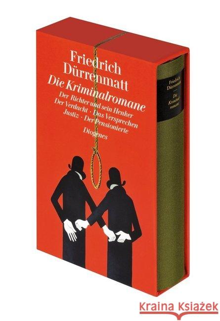 Die Kriminalromane : Der Richter und sein Henker; Der Verdacht; Das Versprechen; Justiz; Der Pensionierte Dürrenmatt, Friedrich 9783257067958 Diogenes