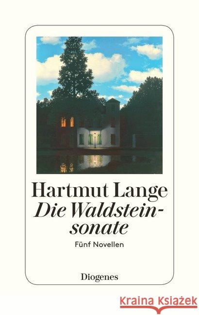 Die Waldsteinsonate : Fünf Novellen Lange, Hartmut 9783257069921 Diogenes