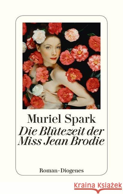 Die Blütezeit der Miss Jean Brodie : Roman Spark, Muriel 9783257070088 Diogenes