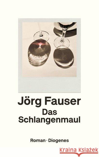 Das Schlangenmaul Fauser, Jörg 9783257070361