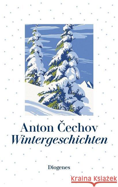 Wintergeschichten Tschechow, Anton Pawlowitsch 9783257070767 Diogenes