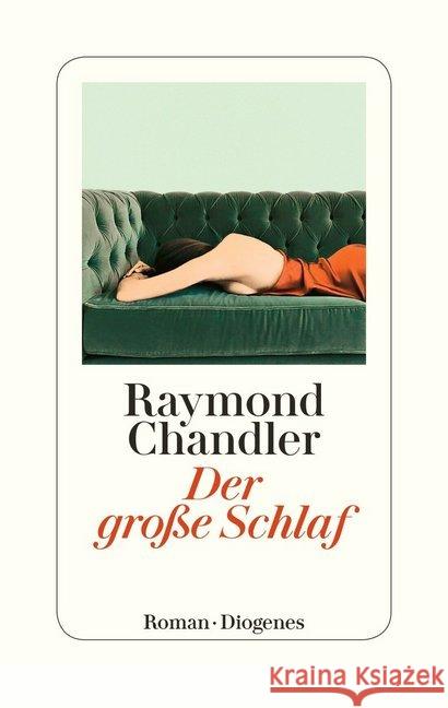 Der große Schlaf Chandler, Raymond 9783257070781