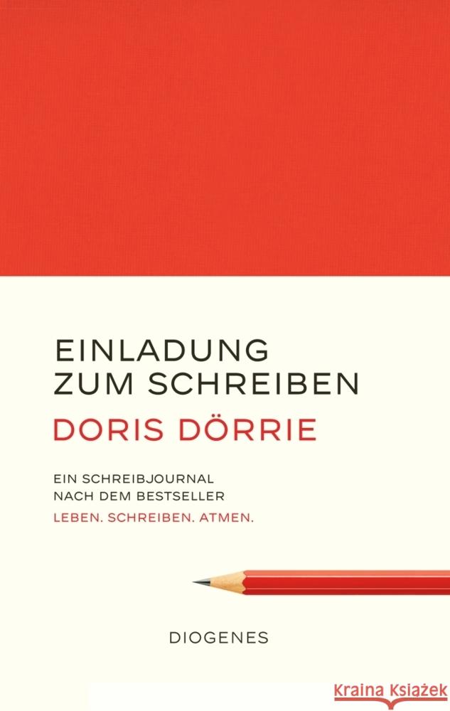 Einladung zum Schreiben Dörrie, Doris 9783257071108