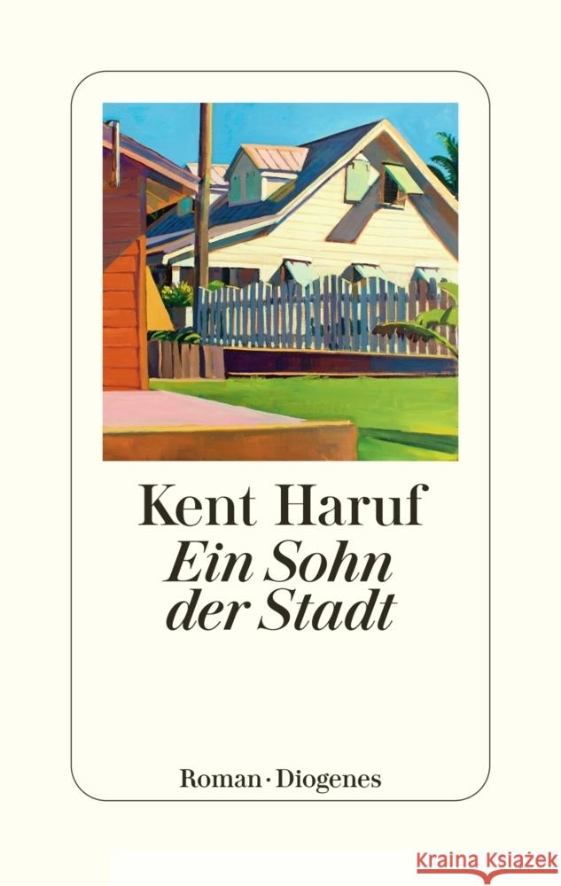 Ein Sohn der Stadt Haruf, Kent 9783257071726 Diogenes